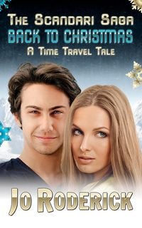 Produktbild: Back To Christmas: A Time Travel Tale (The Scandari Saga, #3)