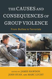 Produktbild: The Causes and Consequences of Group Violence