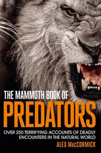 Produktbild: Maccormick, A: Mammoth Book of Predators