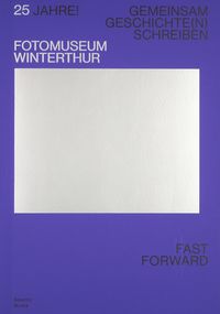 Produktbild: 25 Jahre! Fotomuseum Winterthur