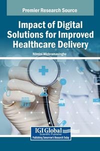 Produktbild: Impact of Digital Solutions for Improved Healthcare Delivery