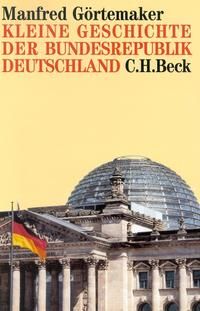 Produktbild: Kleine Geschichte der Bundesrepublik Deutschland