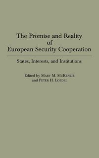 Produktbild: The Promise and Reality of European Security Cooperation