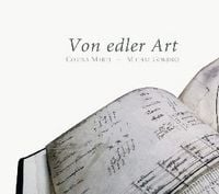 Produktbild: Gondko/Marti: Von Edler Art-Dt.Musik Des 15.Jh.F&uuml;r