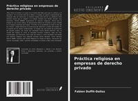 Produktbild: Pr&aacute;ctica religiosa en empresas de derecho privado