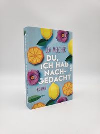 Du, ich hab nachgedacht
