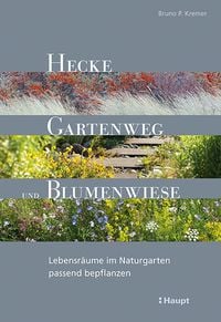 Bild vom Artikel Hecke, Gartenweg und Blumenwiese vom Autor Bruno P. Kremer