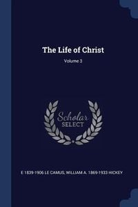 Produktbild: The Life of Christ; Volume 3