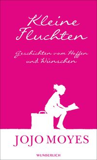 Bild vom Artikel Kleine Fluchten vom Autor Jojo Moyes