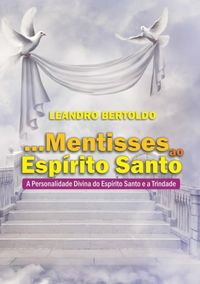 Produktbild: ...mentisses Ao Esp&iacute;rito Santo