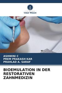 Produktbild: BIOEMULATION IN DER RESTORATIVEN ZAHNMEDIZIN