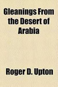 Produktbild: Gleanings from the Desert of Arabia