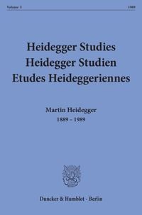 Produktbild: Heidegger Studies / Heidegger Studien / Etudes Heideggeriennes. Vol. 5 (1989)