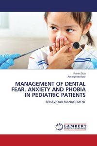 Produktbild: Management Of Dental Fear, Anxiety and Phobia in Pediatric Patients