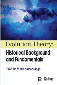 Produktbild: Evolution Theory: Historical Background and Fundamentals