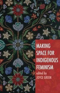 Produktbild: Making Space for Indigenous Feminism