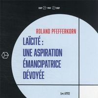 Produktbild: La&iuml;cit&eacute; : une aspiration &eacute;mancipatrice d&eacute;voy&eacute;e