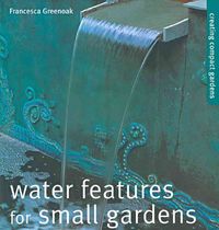 Produktbild: Water Features for Small Gardens