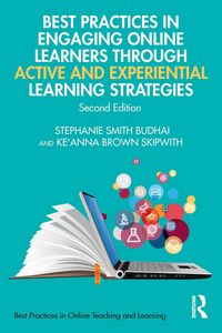 Produktbild: Best Practices in Engaging Online Learners Through Active and Experiential Learning Strategies