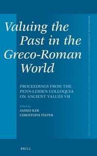 Produktbild: Valuing the Past in the Greco-Roman World