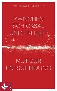 Produktbild: Zwischen Schicksal und Freiheit