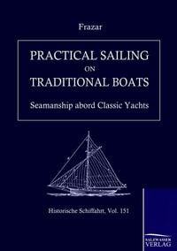 Produktbild: Practical Sailing on Traditional Boats