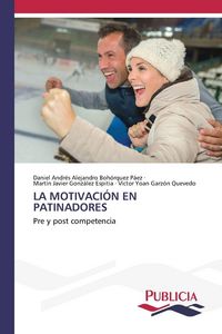 Produktbild: La Motivaci&oacute;n En Patinadores
