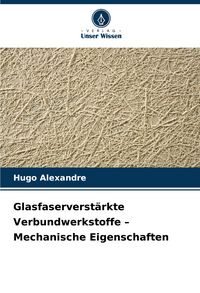 Produktbild: Glasfaserverst&auml;rkte Verbundwerkstoffe - Mechanische Eigenschaften