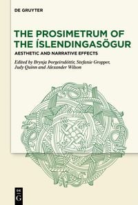 Produktbild: The Prosimetrum of the &Iacute;slendingas&ouml;gur