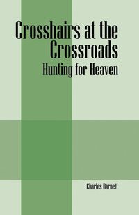 Produktbild: Crosshairs at the Crossroads