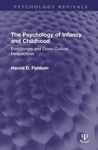Produktbild: Fishbein, H: The Psychology of Infancy and Childhood