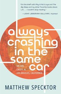 Produktbild: Always Crashing in the Same Car