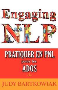 Produktbild: Bartkowiak, J: Pratiquer en PNL pour les ADOLESCENTS