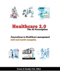 Produktbild: Healthcare 2.0: The AI Prescription