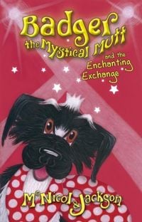 Produktbild: Badger the Mystical Mutt and the Enchanting Exchange