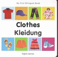 Produktbild: My First Bilingual Book-Clothes (English-German)