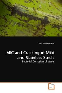 Produktbild: Javaherdashti, R: MIC and Cracking of Mild and Stainless Ste