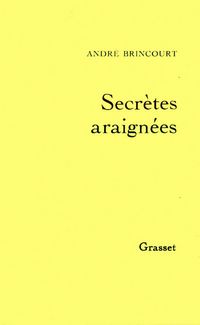 Produktbild: Secr&egrave;tes araign&eacute;es