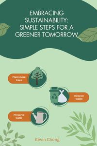 Produktbild: Embracing Sustainability: Simple Steps for a Greener Tomorrow