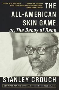 Produktbild: The All-American Skin Game, or Decoy of Race