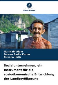 Produktbild: Sozialunternehmen, ein Instrument f&uuml;r die sozio&ouml;konomische Entwicklung der Landbev&ouml;lkerung