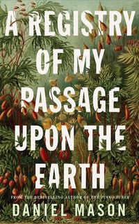 Produktbild: A Registry of My Passage Upon the Earth