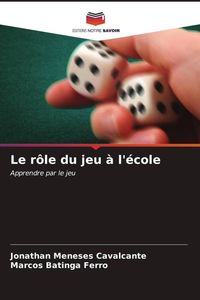 Produktbild: Le r&ocirc;le du jeu &agrave; l'&eacute;cole