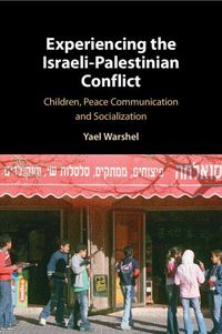 Produktbild: Experiencing the Israeli-Palestinian Conflict