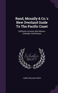 Produktbild: Rand, Mcnally & Co.'s New Overland Guide To The Pacific Coast
