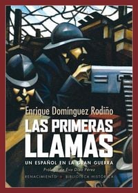 Produktbild: Las primeras llamas : un espa&ntilde;ol en la gran guerra