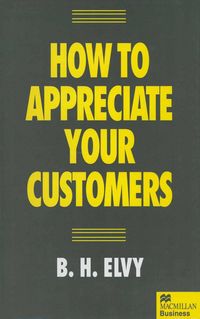 Produktbild: How to Appreciate Your Customers
