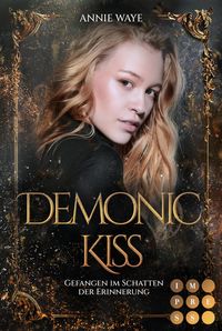 Bild vom Artikel Demonic Kiss 2: Gefangen im Schatten der Erinnerung vom Autor Annie Waye