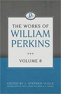 Produktbild: The Works of William Perkins, Volume 8