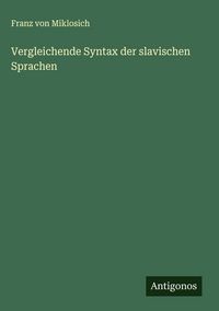 Produktbild: Vergleichende Syntax der slavischen Sprachen